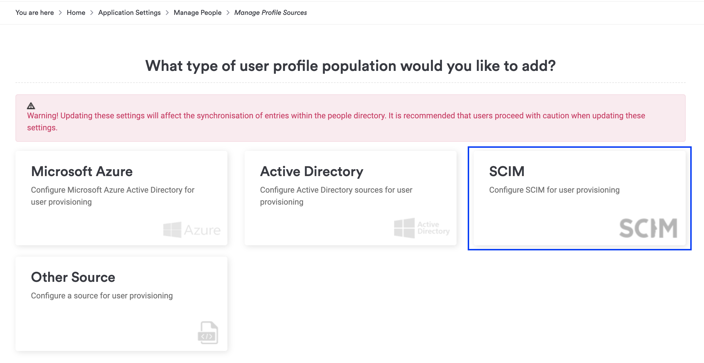 SCIM option in the Profile Sources area of Control Panel